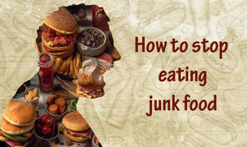 How to stop eating junk food
