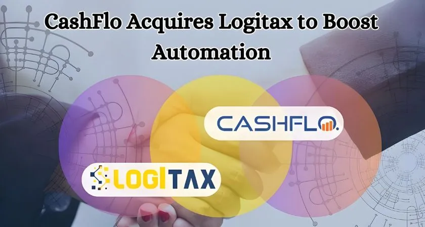 CashFlo Acquires Logitax to Boost Automation