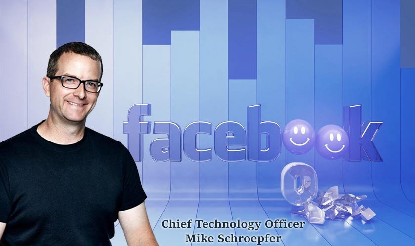 Facebook's longtime Chief Technology Officer Mike Schroepfer to step down