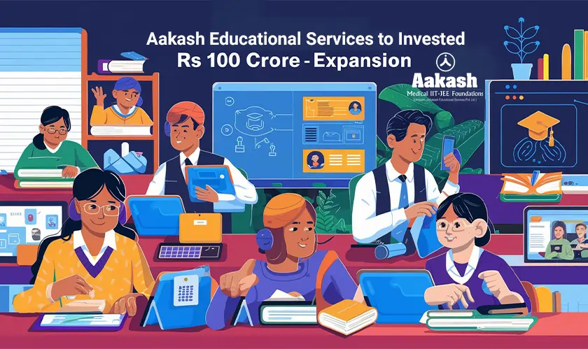 Aakash Educational Services’ Edtech Expansion
