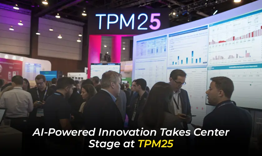 AI-Powered, Innovation, Center Stage, TPM25