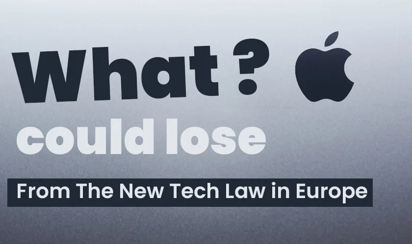 Apple could lose new tech law Europe