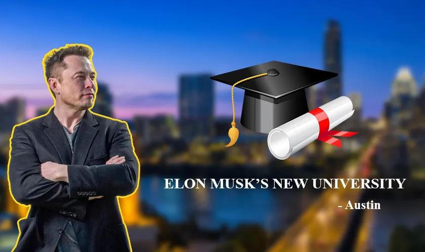 Elon Musk's new university in Texas