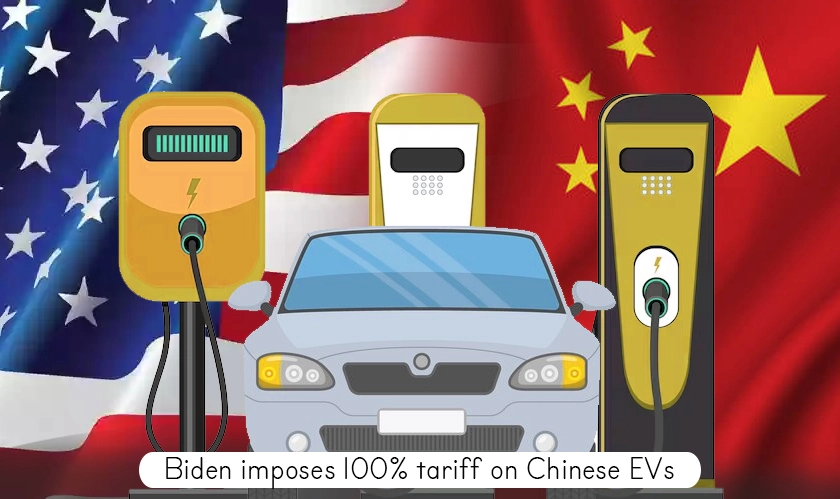 Biden imposes 100% tariff on Chinese EVs