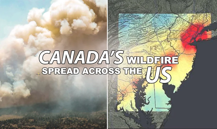 US air quality plummets as Canadian wildfires spread