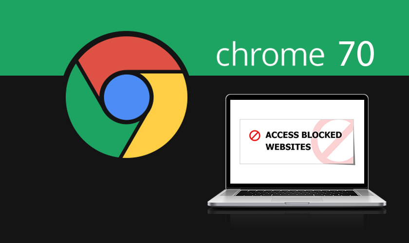 Google's upcoming Chrome 70 to block websites with old certifications