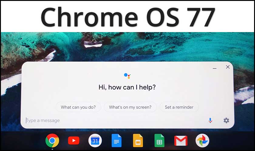 Chrome OS 77 Is Out With a Number of Features