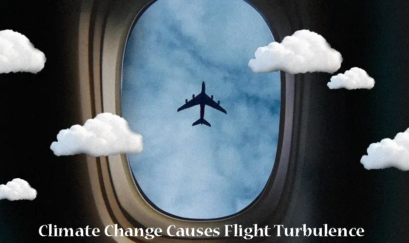 Climate Change Causes Flight Turbulence