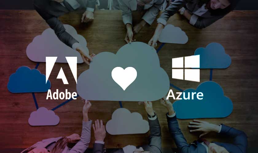 Cloud Partnership between Adobe and Microsoft Azure