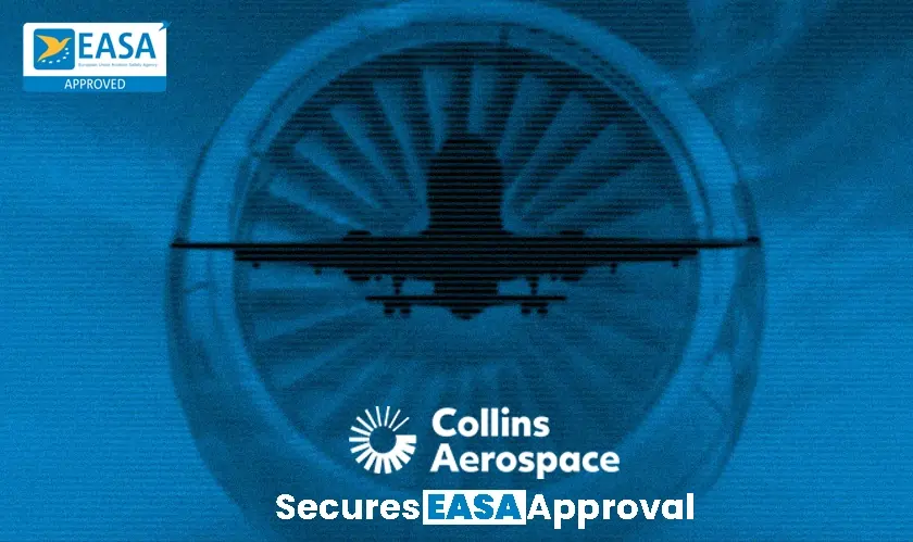 Collins Aerospace Secures EASA Approval