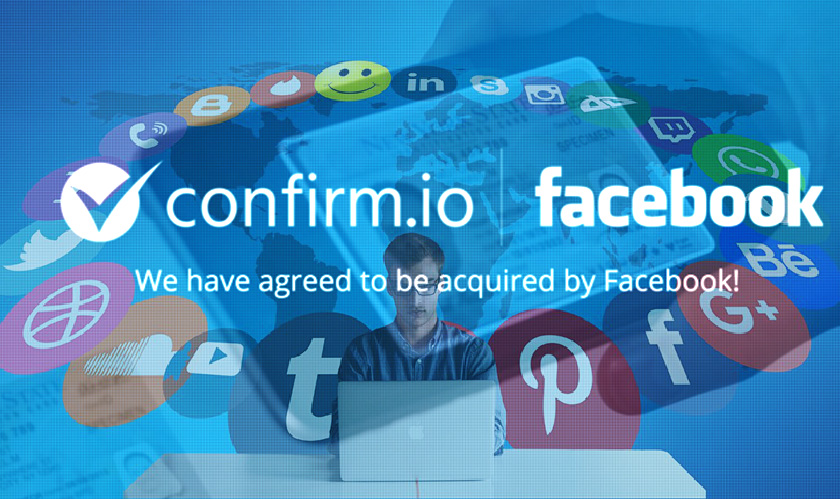 Confirm.io, a biometric ID verification startup, is acquired by Facebook
