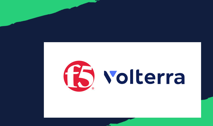 F5 Acquiring Volterra, To Create the First Edge 2.0 Platform