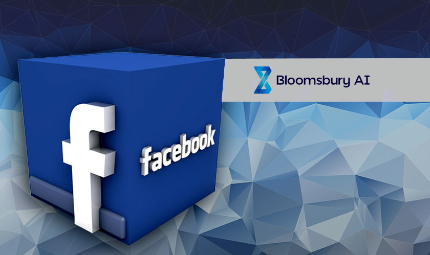 Facebook Plans to Acquire Bloomsbury AI