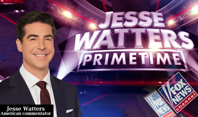Jesse Watters will take over the prime-time slot on Fox News