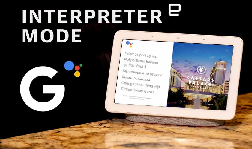 Google Assistant now has interpreter mode