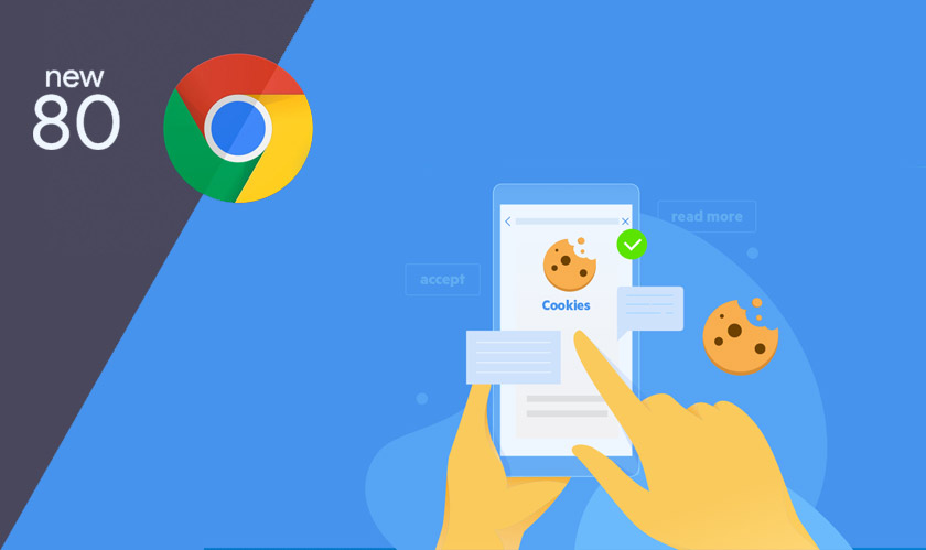 Chrome 80 comes with major changes in cookies