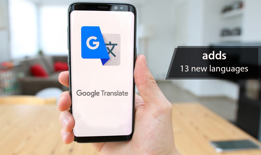 13 new languages for easier translation