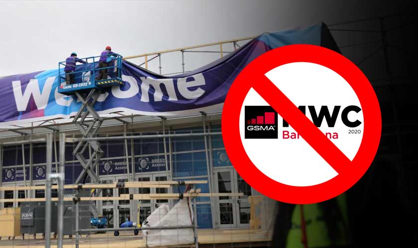 GSMA cancels MWC 2020 owing to Coronavirus Outbreak fears