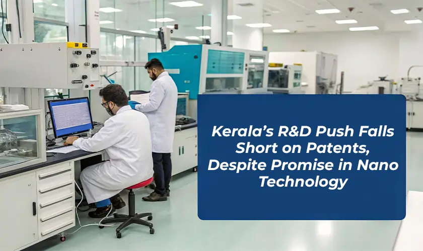 Keralas, R&D Push, Falls Short, Nano Technology
