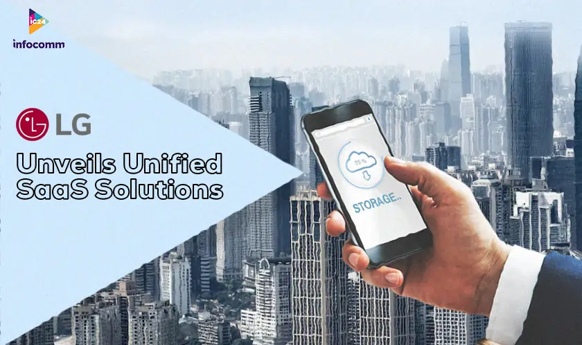LG Unveils Unified SaaS Solutions