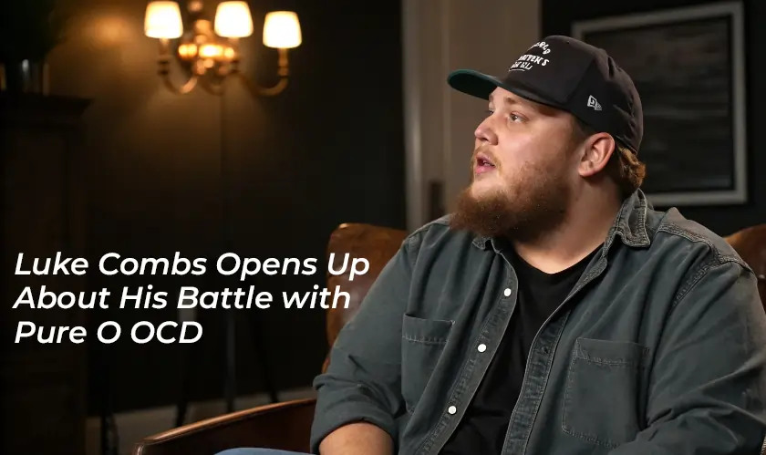 Luke Combs, Opens Up, His Battle, Pure O OCD