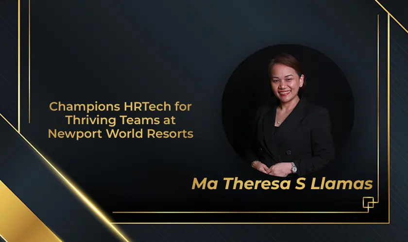 Ma Theresa S Llamas, HRTech, Newport World Resorts
