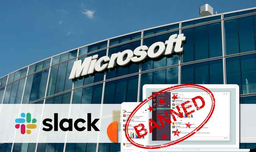 Microsoft bans applications like Slack for security concerns