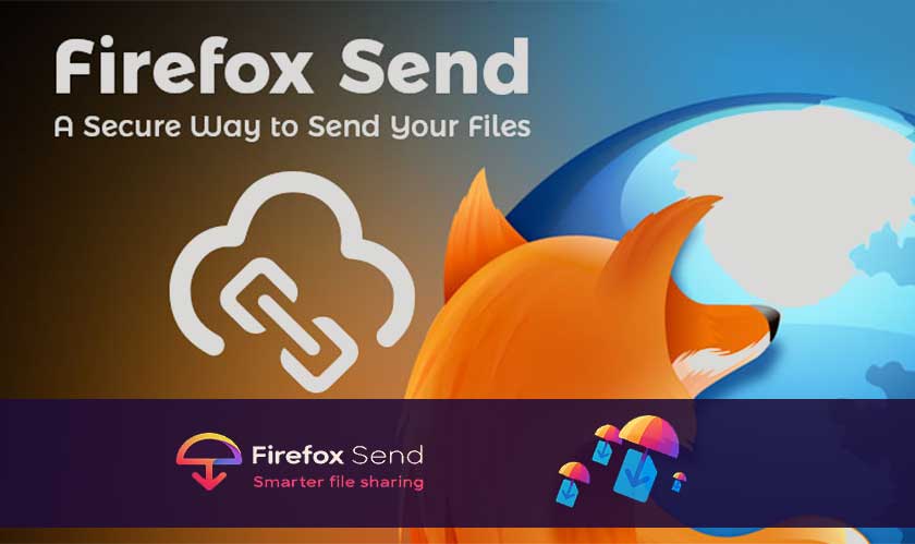 Transfer files â€œprivatelyâ€ through Firefox browsers using â€˜Send'