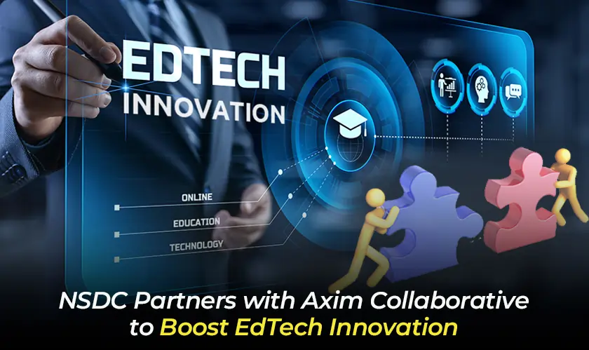 NSDC, Axim, EdTech, Innovation