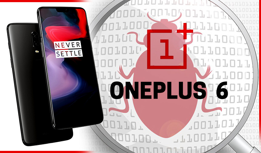one-plus-6-bugs-fix