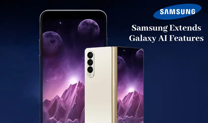 Samsung Extends Galaxy AI Features