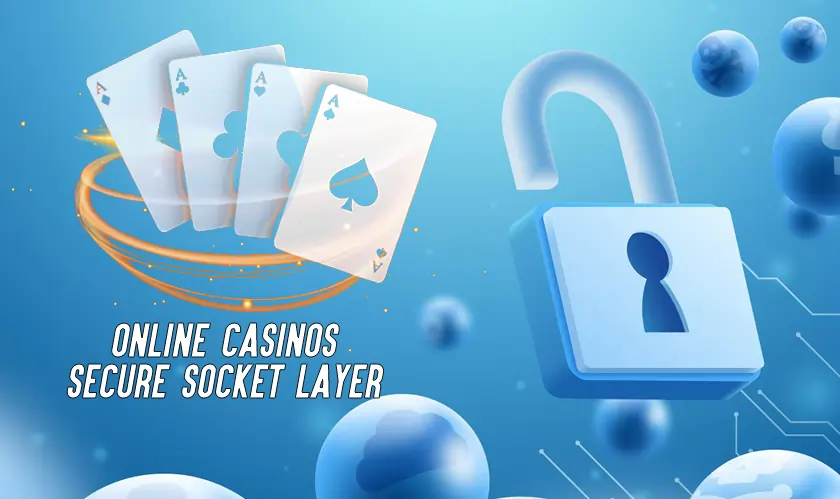 The Importance of Secure Socket Layer Certificates for Online Casinos