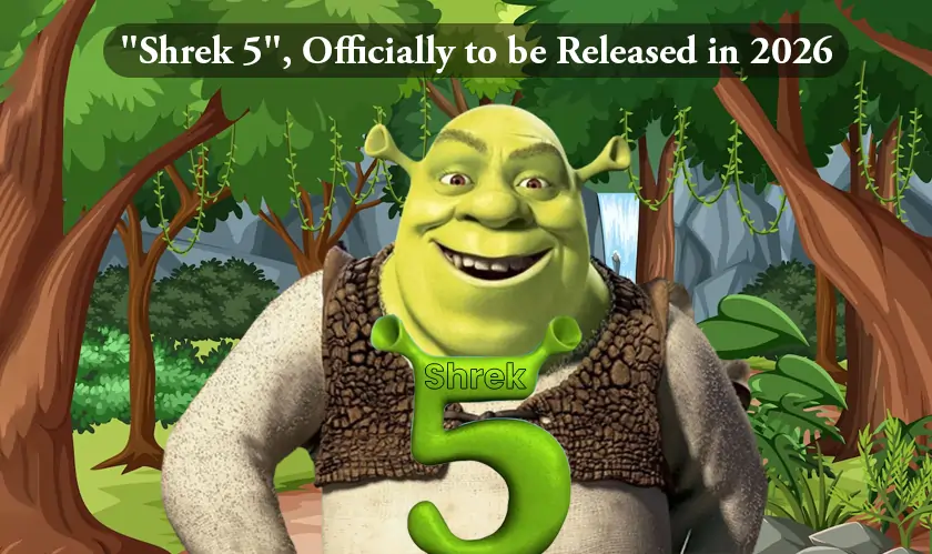 Shrek 5, DreamWorks Animation, Mike Myers, Cameron Diaz, Eddie Murphy, animated film