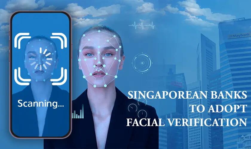 Singapore, Singpass Face Verification, SFV, Bank, ABS, MAS, DT