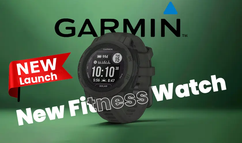 Garmin Launches New Fitness Watch