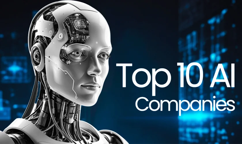 Top 10 AI Companies to Know in 2024