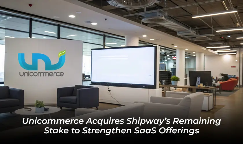 Unicommerce, Acquires, Shipway, SaaS Offerings