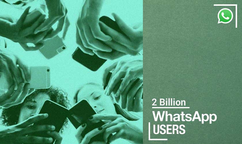 WhatsApp just crossed 2 billion users