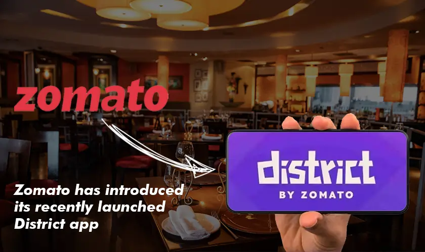 Zomato, District App, Food and Beverages, Entertainment