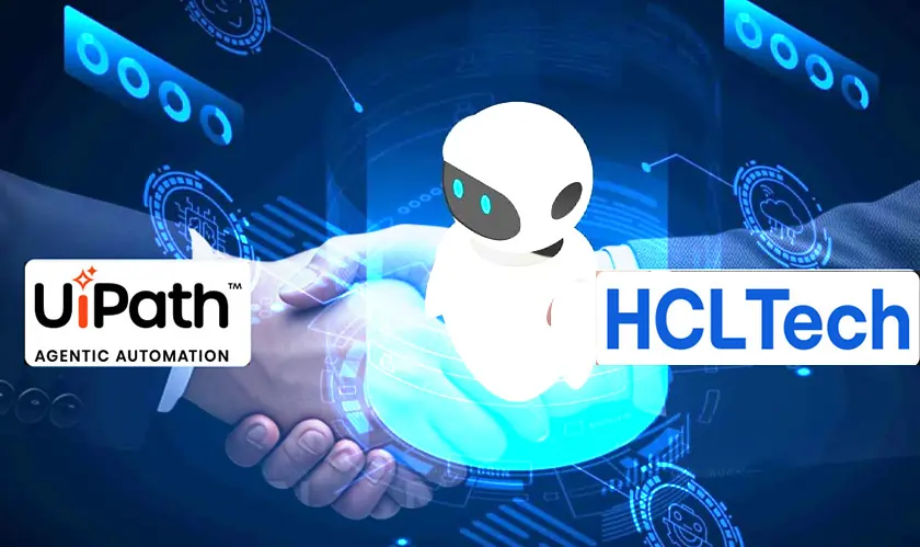 UiPath, HCLTech Partner to Accelerate Automation Efficiency